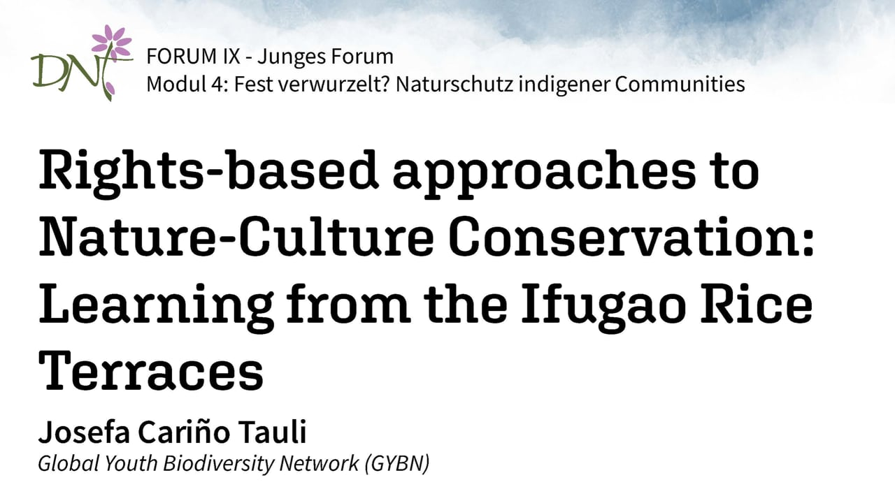 4. Rights-based approaches to Nature-Culture Conservation: Learning from the Ifugao Rice Terraces (Josefa Cariño Tauli, GYBN)