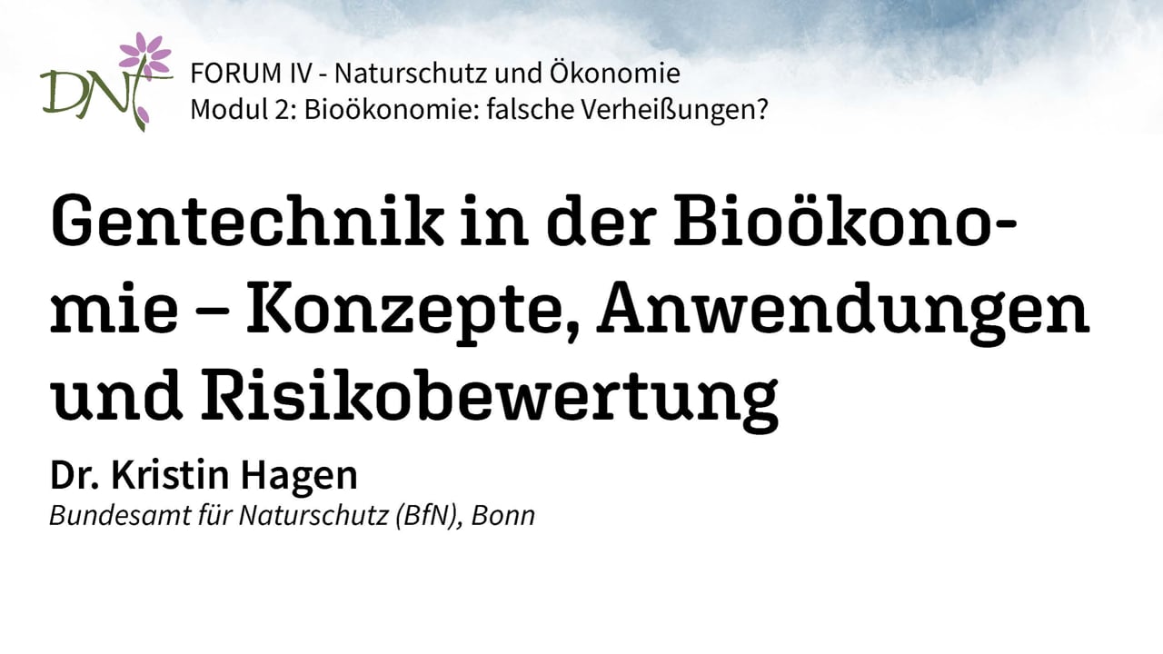 DO 30.06.2022 | 14:00-17:00 Uhr Gentechnik in der Bioökonomie (Forum 4 Modul 2 - 3. Vortrag: Hagen)